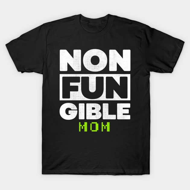 Non Fungible Token Mom nft T-Shirt by opippi